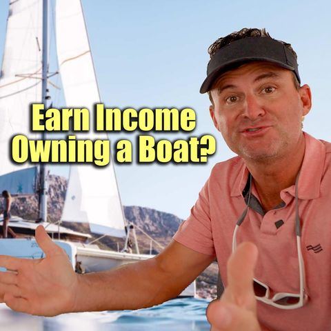 Can you earn income owning a boat? w/ Phillip Winter