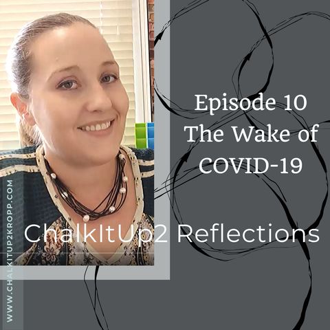 Chalkitup2 Reflections Episode 10: Virtual Reality In The Wake Of COVID-19