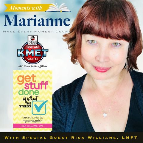 Get Stuff Done Without the Stress with Risa Williams LMFT