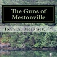 The Guns of Mestonville