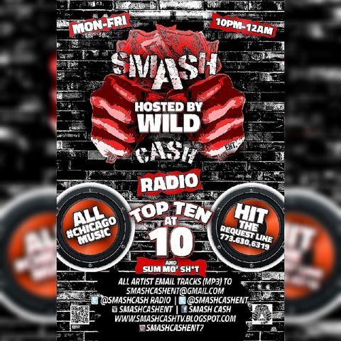 #SmashCashRadio Presents Top Ten At 10p And Sum Mo 💩!! Jan.4th