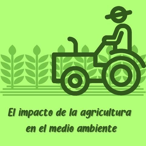 Agricultura y medio ambiente