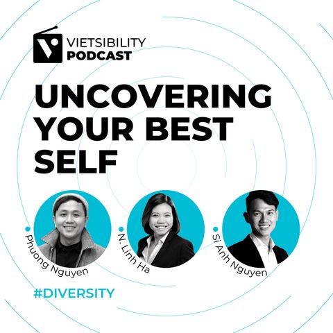 Vietsibility - Uncovering your best self