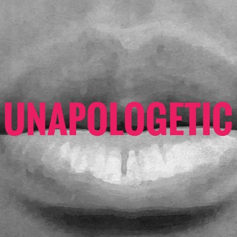 Episode 4 - Unapologetically Love Being A Woman Of Color
