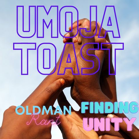 Umoja Toast 8921-5 "Finding Unity"