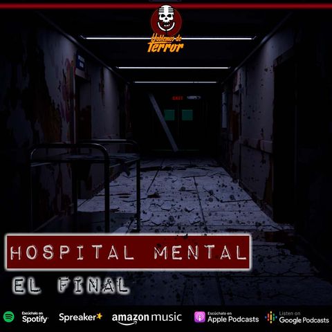 Hospital mental | Tercera parte