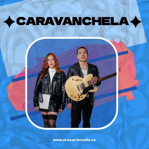 Caravanchela y su Tercer Álbum "Cuando me olvidé de mí"