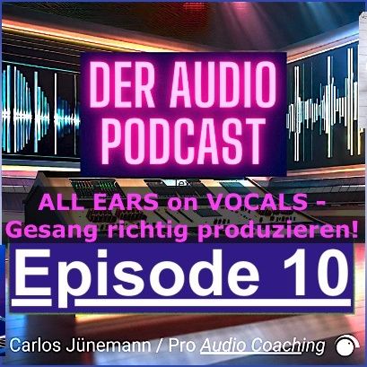 All Ears on Vocals - Part 1 - Vocal Produktion