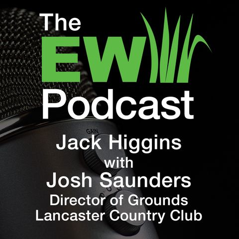 EW Podcast -Jack Higgins with Josh Saunders 3