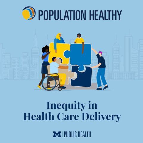 Inequity in Health Care Delivery