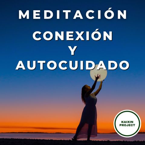 Meditación Guiada Conexión Interior para la Calma Mental y Emocional. Autocuidado diario.