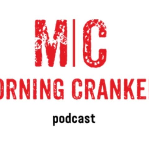 Morning Crankers EP 43 Happy Friday with Comedian - Movie Producer Rodney Lee Conover