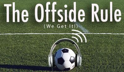 The Offside Rule 2013/14 Episode 34