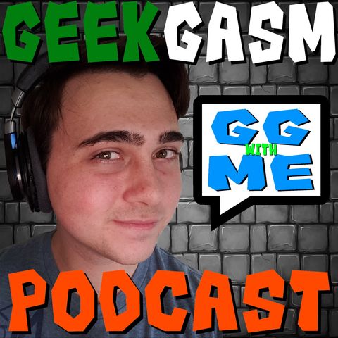 Geekgasm Podcast Episode 1 - Violent Video Tax, League of Legends Ranked System, Metro Exodus Epic Games Exclusive