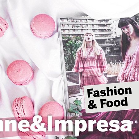 Donne & impresa: fashion and food