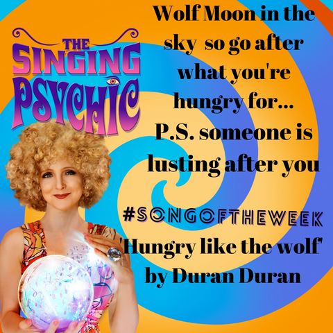 Hungry Like The Wolf By Duran Duran #SongOfTheWeek - The Singing Psychic
