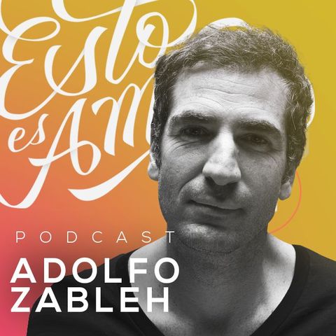"Lo contrario del amor no es el odio, es el miedo" Adolfo Zableh