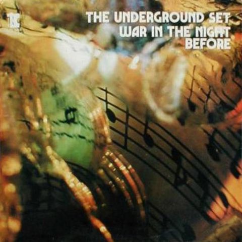 The Underground Set -  War in the night before