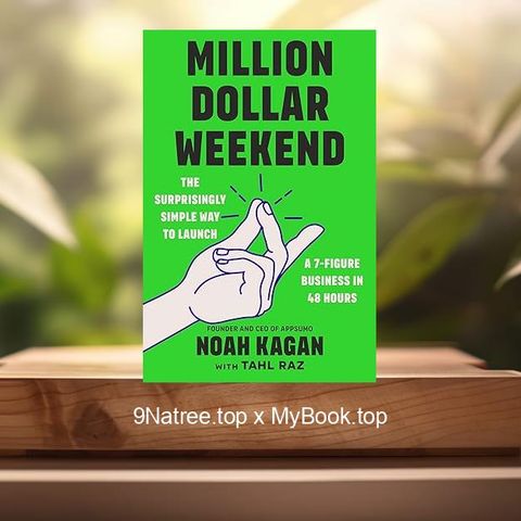 [Review] Million Dollar Weekend (Noah Kagan) Summarized