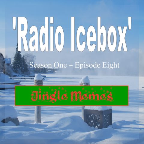 Jingle Memes; episode 0108