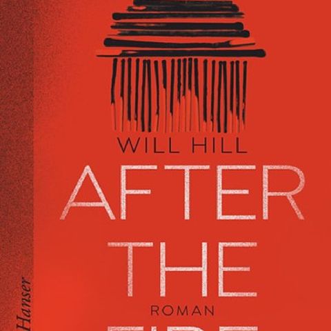 9.19. Will Hill: After the fire (Isabelle Sahner)