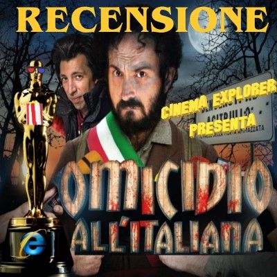 Omicidio all'italiana - Recensione - Cinema Explorer #4