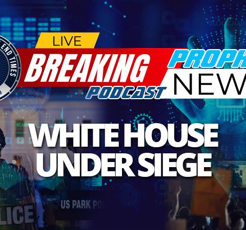 NTEB PROPHECY NEWS PODCAST: As ANTIFA Surrounds White House, Is There A Coup Underway To Forcibly Remove President Trump From Power?