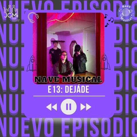 Dejáde - Capítulo 13