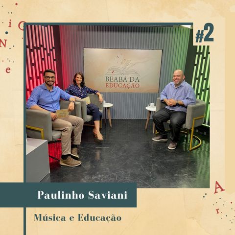 Música e Educação | #2 | Beabá da Educação