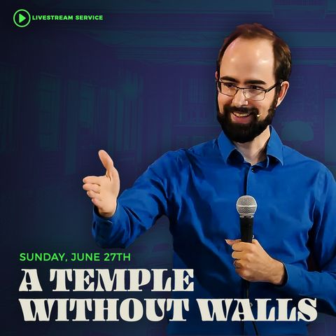 A Temple without Walls