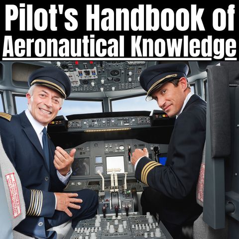 Episode 61 - Spatial Disorientation and Illutions - Pilot's Handbook of Aeronautical Knowledge