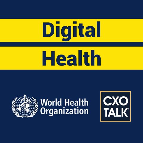 Digital Health and Transformation with World Health Organization