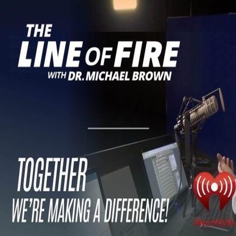 The Line of Fire - 4/22/19