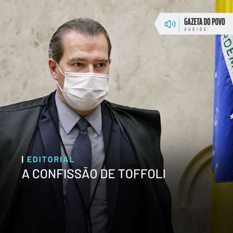 Editorial: A confissão de Toffoli