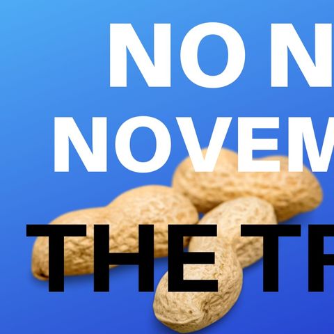 NO NUT NOVEMBER: THE TRUTH