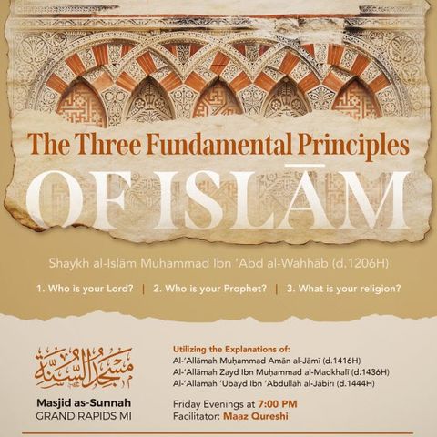 Three Fundamental Principles Class 4 at Masjid Sunnah Grand Rapids, Michigan, USA