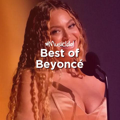 Best of Beyoncé - Music Idol