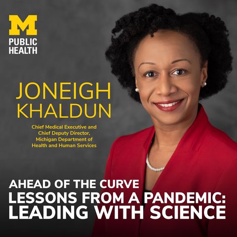 Lessons from a Pandemic: Leading with Science