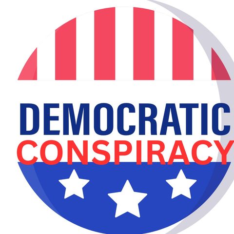 Democratic Conspiracy