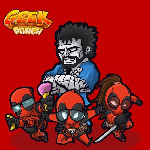 Geek Punch - Punch 59 - Deadpool - Es tu podcast