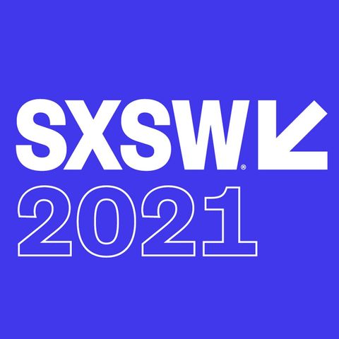 Special Report: SXSW 2021 Day 2