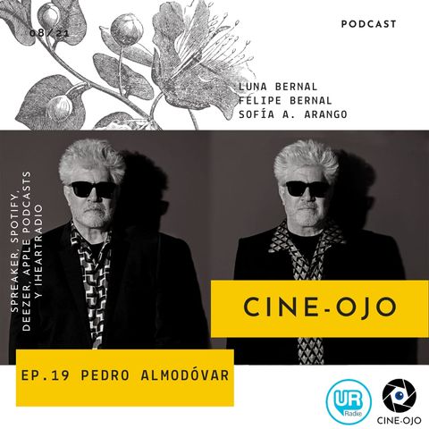 Ep. 19 Pedro Almodovar