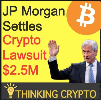 JP Morgan Defeated By Bitcoin, Settles Crypto Lawsuit for $2.5M - Digital Dollar Whitepaper