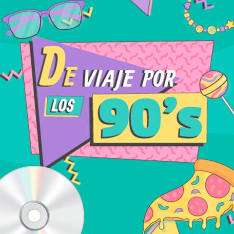 De viaje por los 90 | Vol. 1