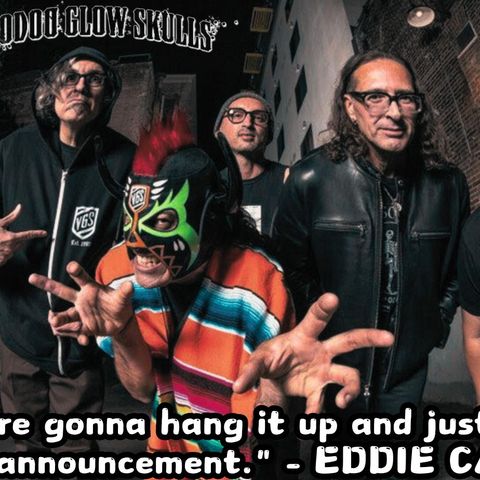 Rekindling The Fire With EDDIE CASILLAS From VOODOO GLOW SKULLS