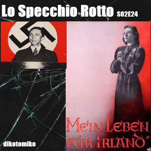 Lo Specchio Rotto - My Life for Ireland - 14/03/2024
