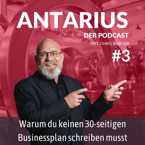 Folge #3: Warum du keinen 30 seitigen Businessplan schreiben musst