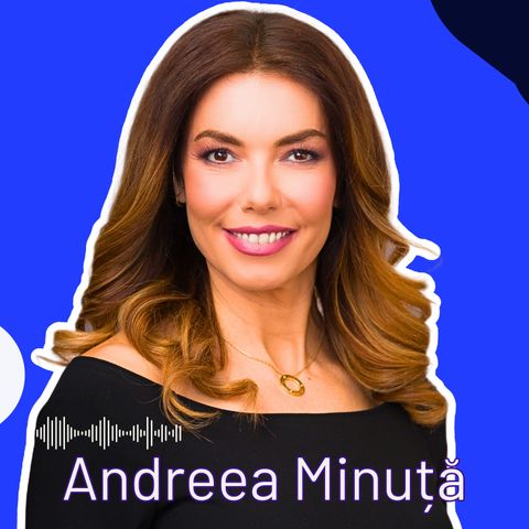 Cum Pot Companiile Mici să Atragă și să Rețină Talente? Podcast cu Andreea Minuță de la Regina Maria