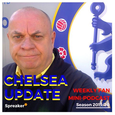 Preview: Chelsea v Leicester City ( 17/08/19 C U #102 )