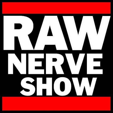 The Raw Nerve Show - 04-28-15